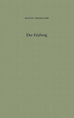 Der Feldweg — Martin Heidegger