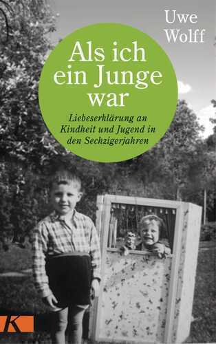 Als ich ein Junge war — Uwe Wolff