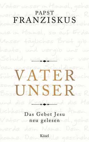 Vater unser — Papst Franziskus
