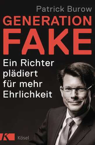 Generation Fake — Patrick Burow