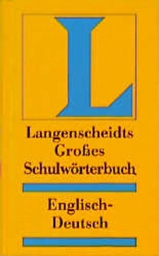 Langenscheidt Großes Schulwörterbuch Englisch-Deutsch