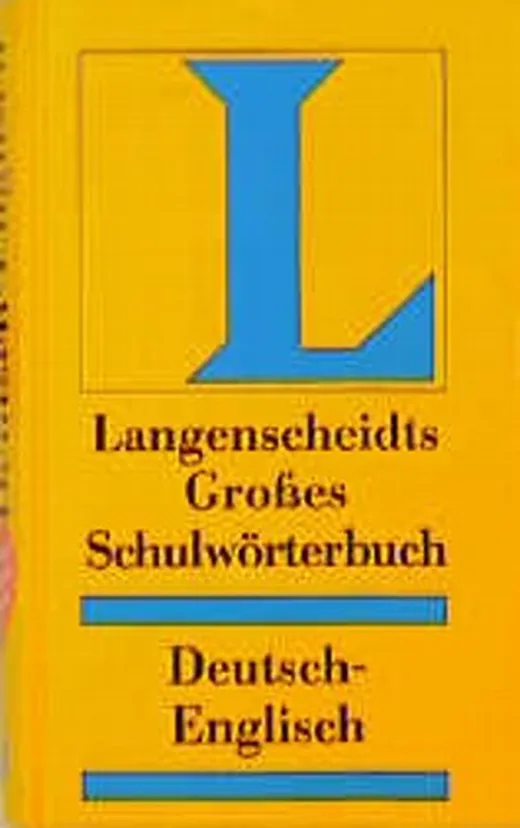 Langenscheidt Großes Schulwörterbuch Deutsch-Englisch