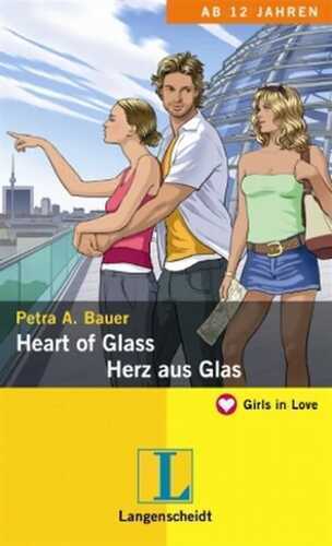 Heart of Glass = Herz aus Glas