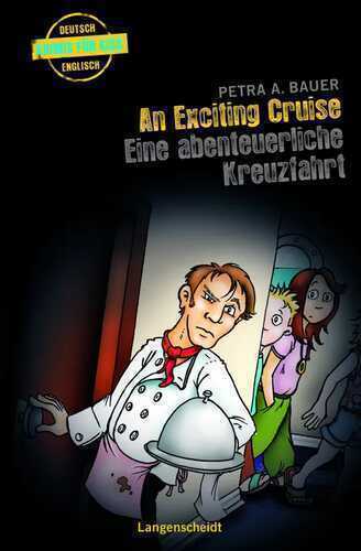 An Exciting Cruise - Eine abenteuerliche Kreuzfahrt