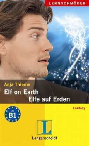 Elf on Earth – Elfe auf Erden