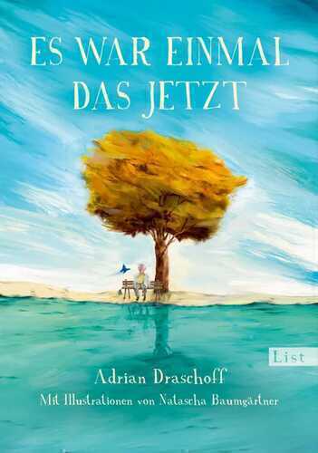 Es war einmal das Jetzt — Adrian Draschoff