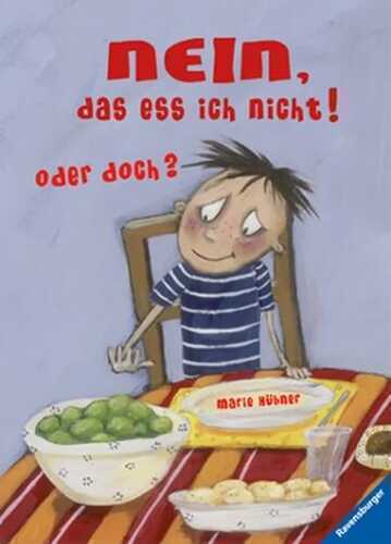 Nein, das ess ich nicht! Oder doch?