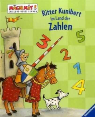 Ritter Kunibert im Land der Zahlen