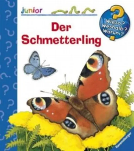 Wieso? Weshalb? Warum? junior 23: Der Schmetterling