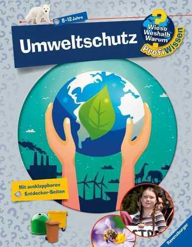 Wieso? Weshalb? Warum? ProfiWissen, Band 26 - Umweltschutz