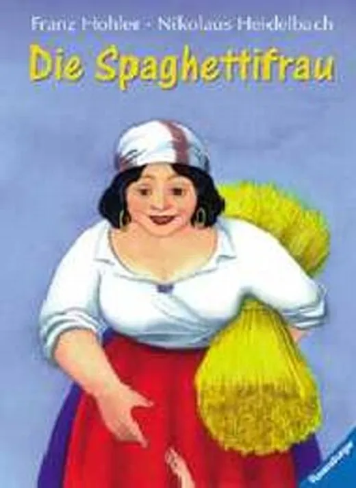 Die Spaghettifrau und andere Geschichten