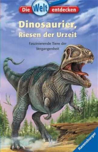 Dinosaurier, Riesen der Urzeit