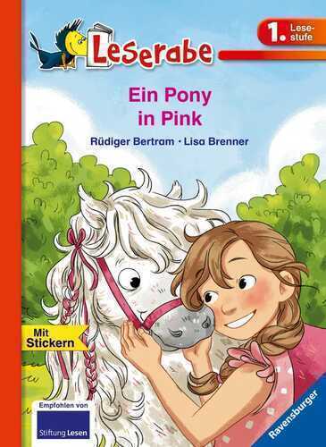 Ein Pony in Pink - Leserabe 1. Klasse - Erstlesebuch für Kinder ab 6 Jahren