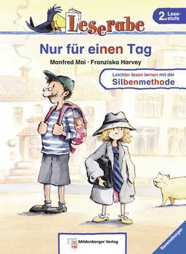 Nur für einen Tag