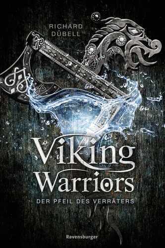 Viking Warriors - Der Pfeil des Verräters