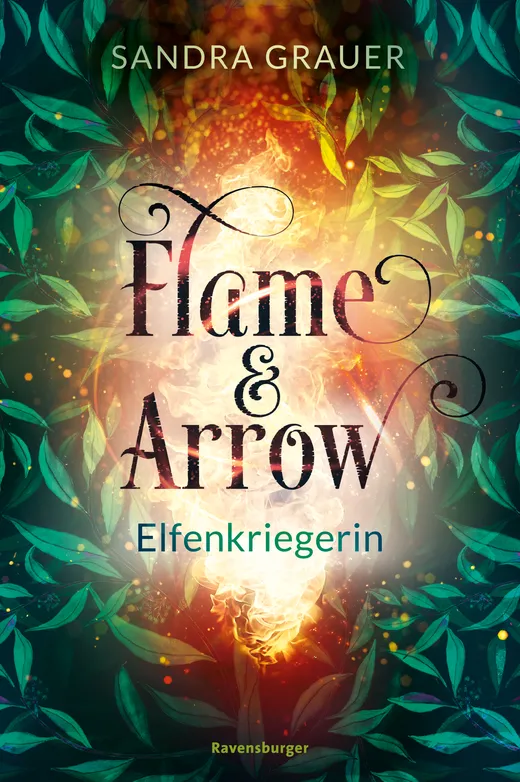Flame & Arrow, Band 2 - Elfenkriegerin