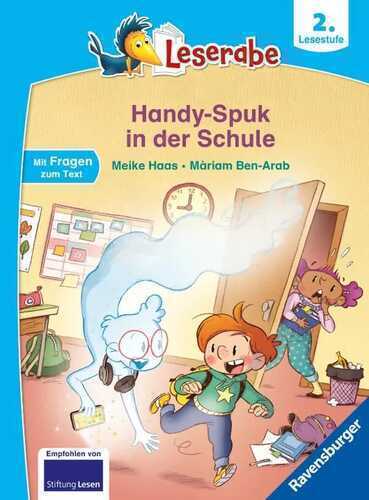 Leserabe 2. Lesestufe - Handy-Spuk in der Schule