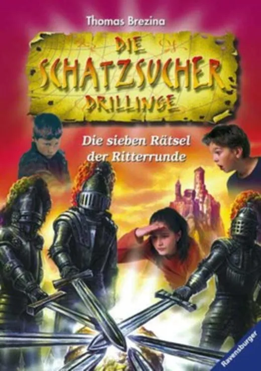 Die Schatzsucher Drillinge - Die sieben Rätsel der Ritterrunde