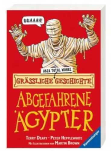 Grässliche - aber total wahre - Geschichte. Abgefahrene Ägypter