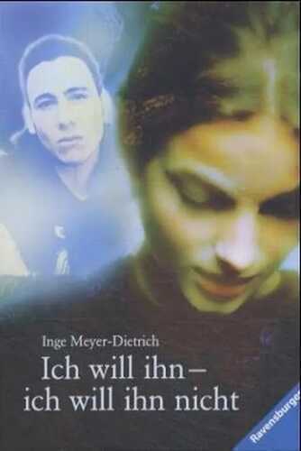Ich will ihn - ich will ihn nicht