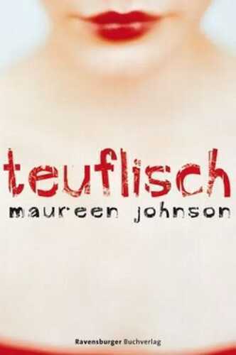 Teuflisch — Maureen Johnson