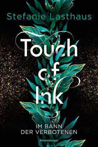 Touch of Ink, Band 2: Im Bann der Verbotenen (Fesselnde Gestaltwandler-Romantasy)