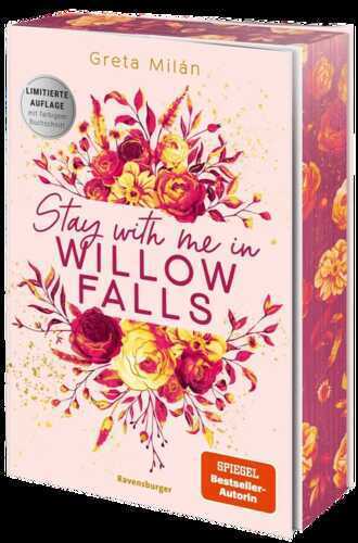 Willow-Falls-Reihe, Band 2 - Stay With Me in Willow Falls