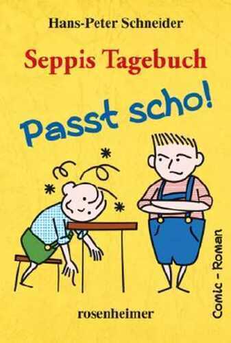 Seppis Tagebuch - Passt scho!