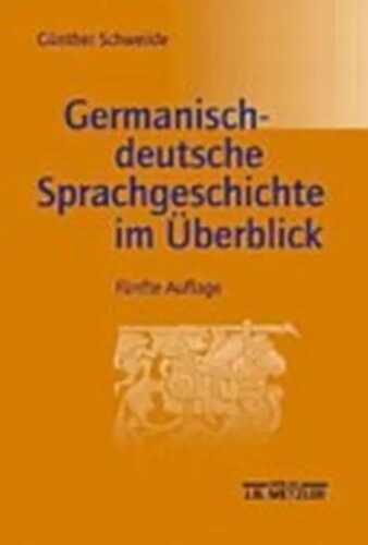 Germanisch-deutsche Sprachgeschichte im Überblick