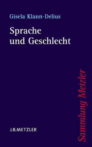 Sprache und Geschlecht — Gisela Klann-Delius
