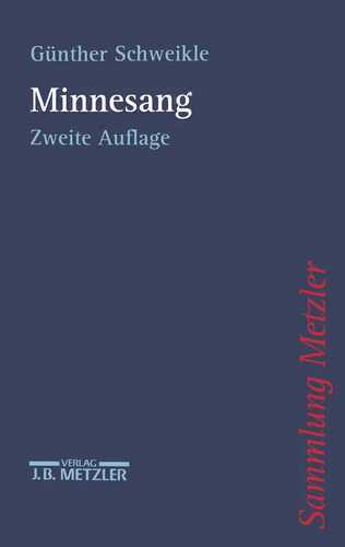 Minnesang — Günther Schweikle
