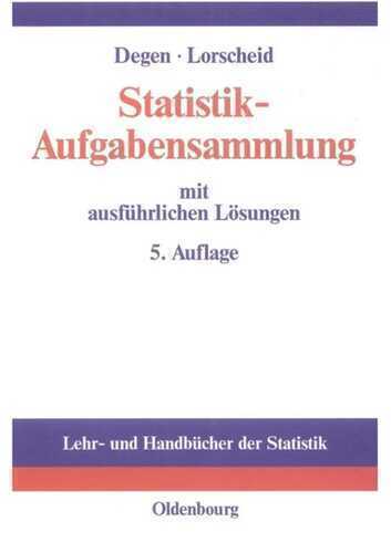 Statistik-Aufgabensammlungmit ausführlichen Lösungen