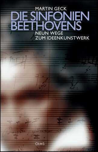 Die Sinfonien Beethovens - Neun Wege zum Ideenkunstwerk (German Edition)
