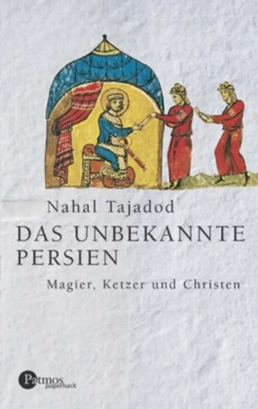 Das unbekannte Persien