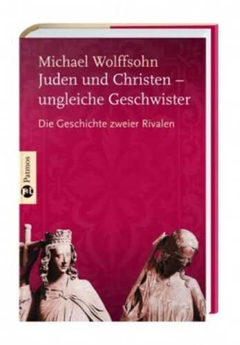 Juden und Christen - ungleiche Geschwister