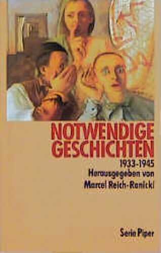 Notwendige Geschichten 1933-1945