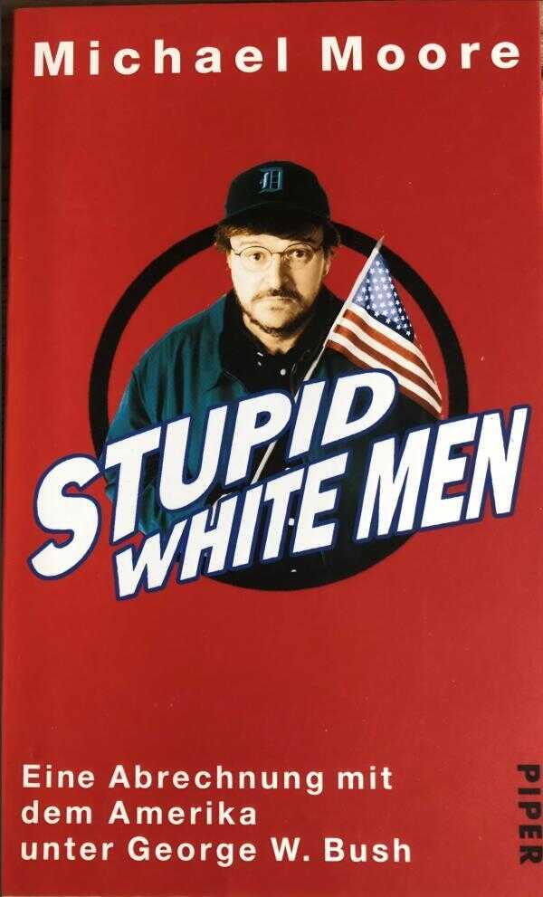 Stupid White Men