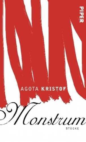 Monstrum — Agota Kristof