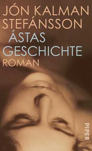 Ástas Geschichte — Jon Kalman Stefansson