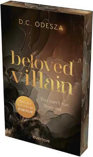 Beloved Villain – You can't run from me (English Edition)