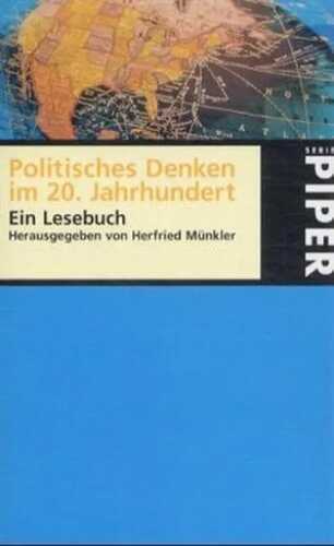 Lust an der Erkenntnis, Politisches Denken im 20. Jahrhundert