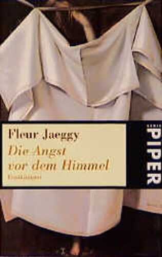 Die Angst vor dem Himmel