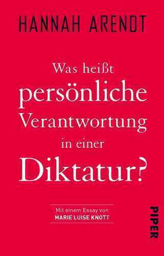 Was heißt persönliche Verantwortung in einer Diktatur?