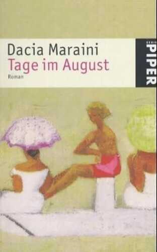 Tage im August