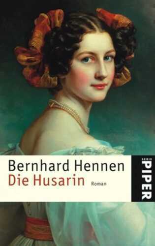 Die Husarin — Bernhard Hennen