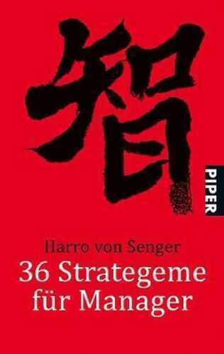 36 Strategeme für Manager