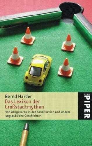Das Lexikon der Grossstadtmythen