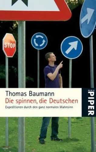 Die spinnen, die Deutschen