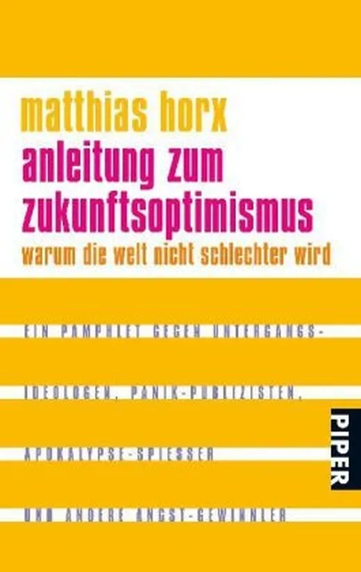 Anleitung zum Zukunftsoptimismus