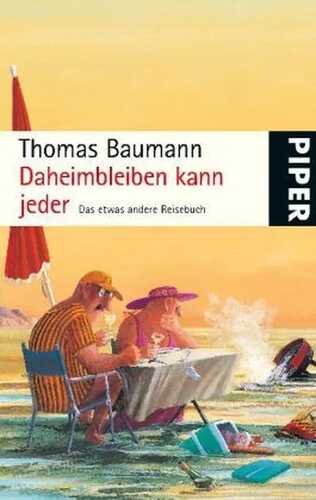 Daheimbleiben kann jeder